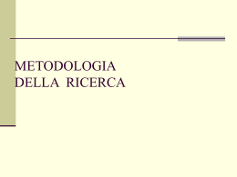 METODOLOGIA DELLA RICERCA
