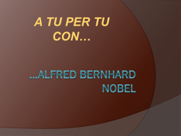 …Alfred Bernhard Nobel