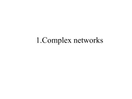 Non esiste una definizione esatta di rete complessa