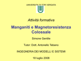 Manganiti e Magnetoresistenza Colossale