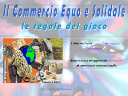 (dalla Carta Italiana dei Criteri del Commercio Equo solidale