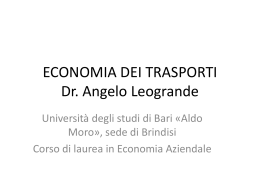 ECONOMIA DEI TRASPORTI Dr. Angelo Leogrande