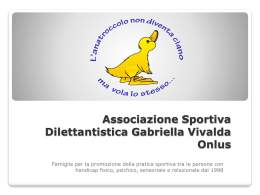 presentazione - Associazione sport disabili Gabriella Vivalda