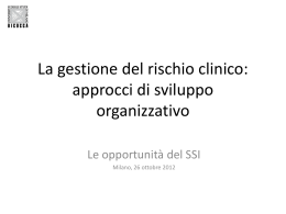 “RISCHIO CLINICO, approcci di sviluppo organizzativo” (pt.2)
