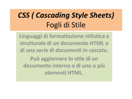 Fogli di Stile CSS ( Cascading Style Sheets)