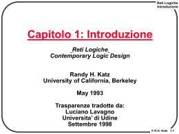 Capitolo 1: Introduzione Contemporary Logic Design Randy H. Katz