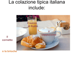 La prima colazione in Italia e in America
