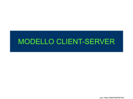 Modello client-server (Prof. Pietro Mastropietro)