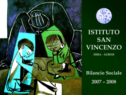 ISTITUTO SAN VINCENZO ERBA - ALBESE Bilancio Sociale 2007