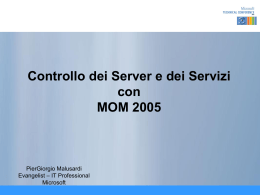 Controllo dei Server e dei Servizi con MOM 2005