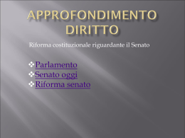La proposta di riforma del Senato Presentazione Giugno 2014