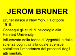 JEROM BRUNER_studenti - Dipartimento di Scienze Umane per