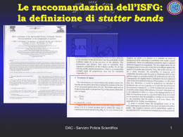 Le raccomandazioni dell`ISFG: la definizione di stutter bands