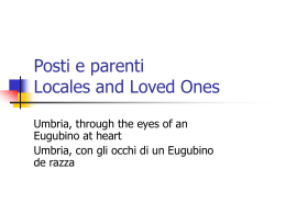 Posti e parenti Locales and Loved Ones