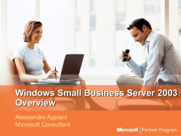 Windows Small Business Server 2003 Overview
