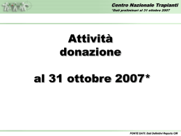 Attività donazione e trapianto - Dati preliminari al 31 ottobre 2007