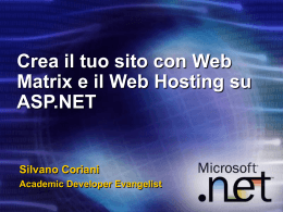 Crea il tuo sito con Web Matrix e il Web Hosting su ASP.NET Silvano