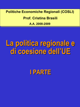 La politica regionale e di Coesione dell`UE (parte I)