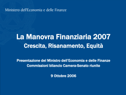 La Manovra Finanziaria 2007 Crescita, Risanamento, Equità