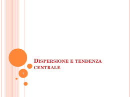 Lez 2013 1B- Dispersione e tendenza centrale