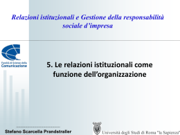 5. Le relazioni istituzionali come funzione dell`organizzazione