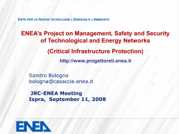 ENEA`s Project on Management, Safety and Security of