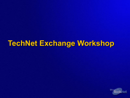 TechNet Exchange Workshop