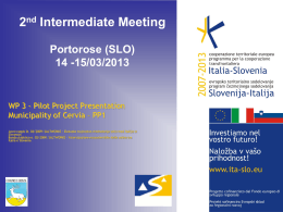 2 nd Intermediate Meeting Portorose (SLO) 14 -15/03/2013