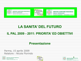 Parma, 15 aprile 2009 Relatore : Maria Rosa Salati