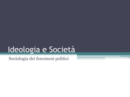 Ideologia e Società - Dipartimento di Scienze Politiche