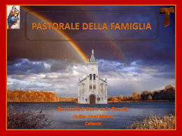 il vangelo della famiglia (1) - Storia della Parrocchia Santa Maria