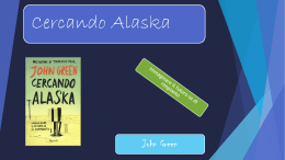 Presentazione cercando Alaska