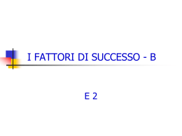 I fattori di successo (B)