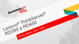 Lenovo® ThinkServer® RD350 and RD450