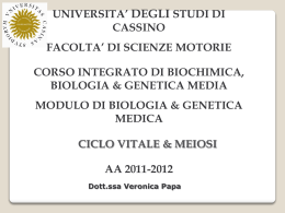 ciclo vitale e meiosi - Università degli Studi di Cassino