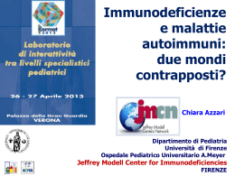 Immunodeficienze e malattie autoimmuni: due mondi contrapposti?
