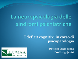 La neuropsicologia delle sindromi psichiatriche (1.49