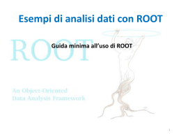 Presentazione PowerPoint su ROOT - “E. De Giorgi” – Università del