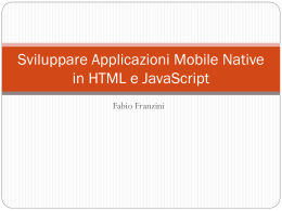 Sviluppare Applicazioni Mobile Native in HTML e JavaScript