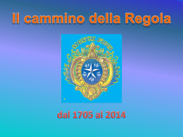 Cammino Regola - La Provincia Italia dei F. S. C.
