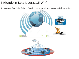 Il Mondo in Rete Libera*..Il Wi-fi