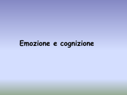 Psicologia sociale_9emozione e cognizione