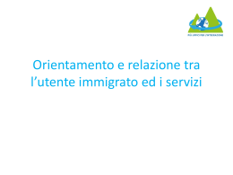 Orientamento e relazione tra l*utente immigrato ed i servizi