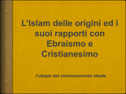 L*Islam e i rapporti dalle origini sul cristianesimo