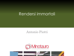 Antonio Piotti – Rendersi immortali