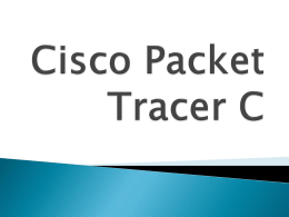Presentazione Finale Cisco Packet Tracer C