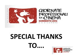 special thanks to…. - Giornate Professionali di Cinema