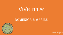 VIVICITTA* DOMENICA 6 APRILE