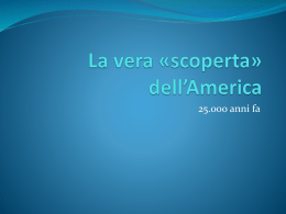 B.2) La "vera" scoperta dell`America (pptx, it, 1059 KB, 5/7/14)