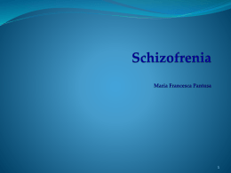 4° lez Schizofrenia - Dipartimento di Scienze Politiche e Sociali